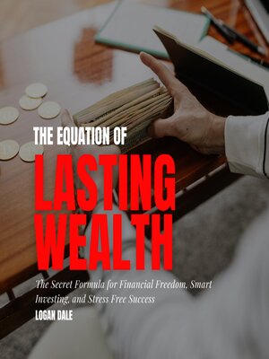 cover image of The Equation of Lasting Wealth